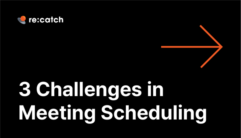 Overcome Top 3 Challenges in Meeting Scheduling
